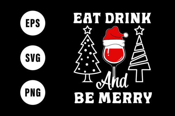Eat Drink and Be Merry Vector: A Festive Graphics Asset for Crafts