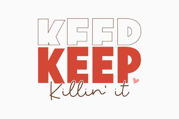 Keep Killin It Retro Boho SVG: A Versatile Graphics Asset for Crafts