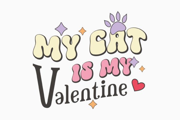 My Cat is My Valentine Retro SVG Design for Graphics and Crafts