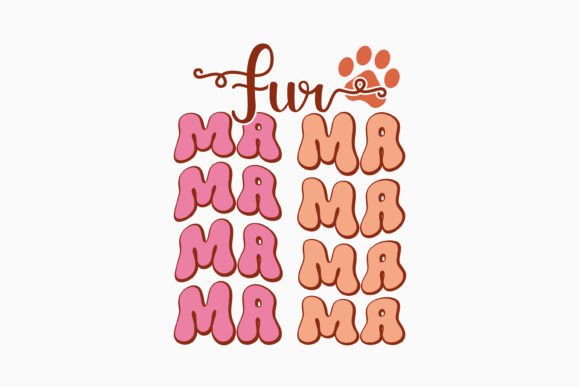 Retro Fur Mama Quote Svg: A Must-Have for Dog Lover Crafts