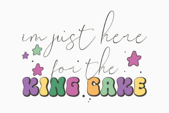 Retro Mardi Gras Quote SVG King Cake for Crafts & Graphics