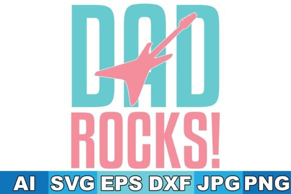 Reviewing Dad Rocks SVG Designs for Creative Crafts and Graphics